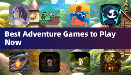 Best Adventure Games to Play Now
