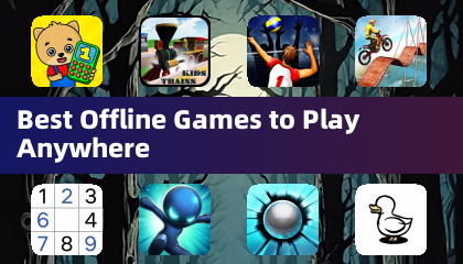 Pinakamahusay na offline na laro upang i -play kahit saan