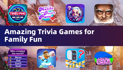 Des jeux de trivia incroyables pour le plaisir de la famille