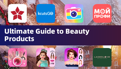 Guide ultime des produits de beauté