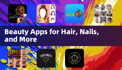 Applications de beauté pour les cheveux, les ongles et plus