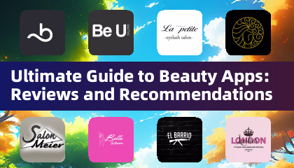 Guide ultime des applications de beauté: avis et recommandations