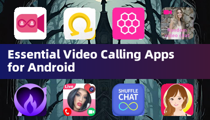 Applications d'appels vidéo essentiels pour Android