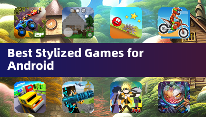 เกมที่มีสไตล์ที่ดีที่สุดสำหรับ Android