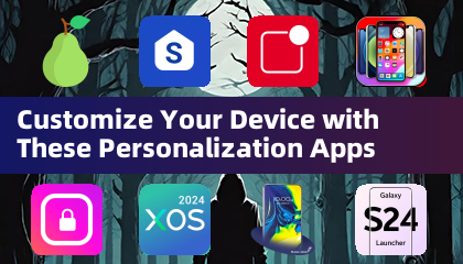 Personaliza tu dispositivo con estas aplicaciones de personalización
