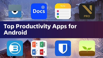 Meilleures applications de productivité pour Android
