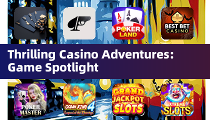 Захватывающие Казино Приключения: Игры в центре внимания