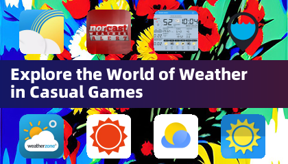 Explore the World of Weather in Casual Games
