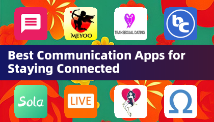 Meilleures Applications de Communication pour Rester Connecté