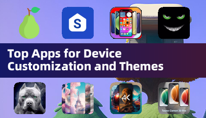 Top Applications pour la Personnalisation d'Appareil et Thèmes