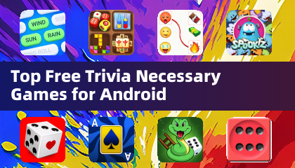 Top Free Trivia Necessary Games for Android
