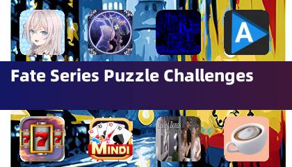 Fate Series Puzzle Challenges