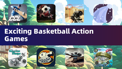 Exciting Basketball Action Games