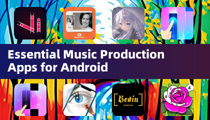 Essential Music Production Apps for Android