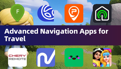 Advanced Navigation Apps for Travel
