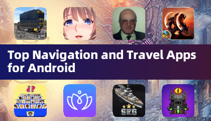Top Navigation and Travel Apps for Android