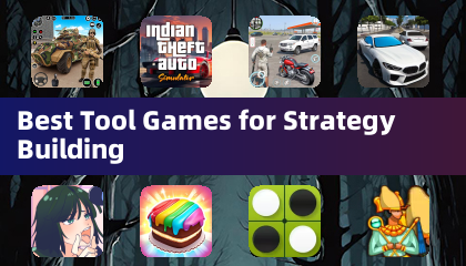 Best Tool Games for Strategy Building
