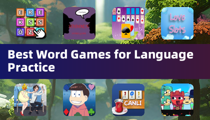 Best Word Games for Language Practice