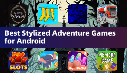 Best Stylized Adventure Games for Android